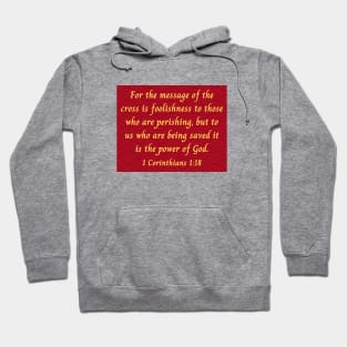 Bible Verse 1 Corinthians 1:18 | Christian Hoodie